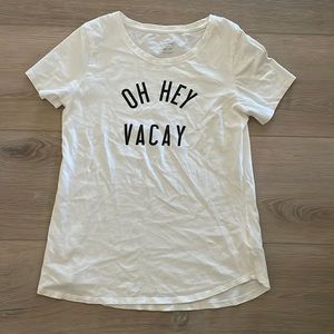 “Oh hey vacay” T-shirt. SizeXS